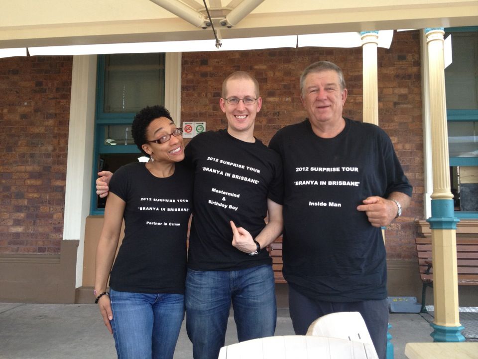 Tanya (Partner in Crime), Brad (Master Mind + Birthday Boy) and my Uncle (Inside Man)