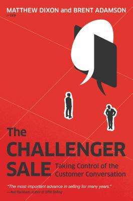 Review: The Challenger Sale: Taking Control of the Customer Conversation