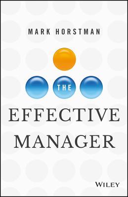 Review: The Effective Manager by Mark Horstman