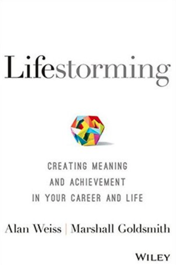 Review: Lifestorming by Alan Weiss and Marshall Goldsmith