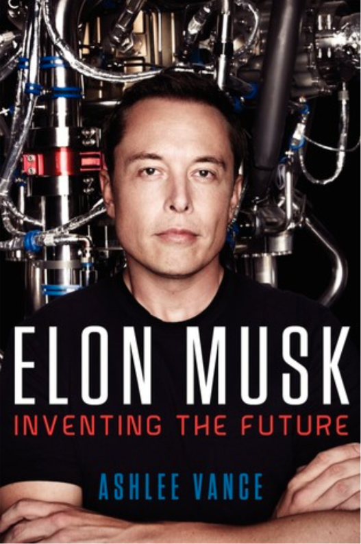 Review: Elon Musk: Inventing the Future by Ashlee Vance