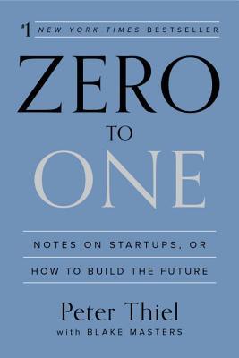 Review: Zero to One by Peter Thiel
