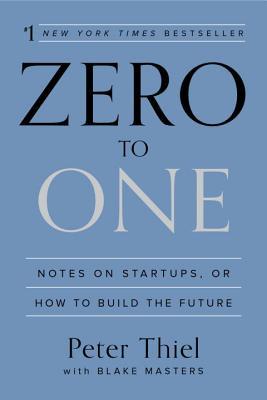Review: Zero to One by Peter Thiel