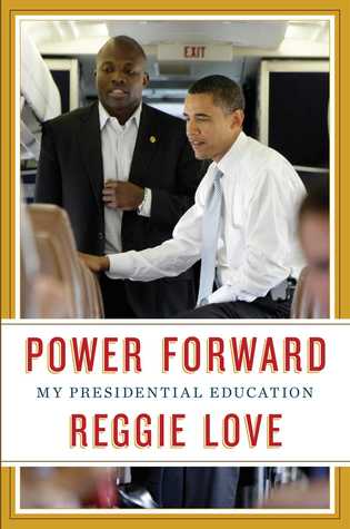 Review: Power Forward: My Presidential Education
