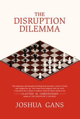 Review: The Disruption Dilemma