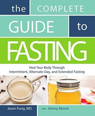 Review: The Complete Guide to Fasting by Jason Fung