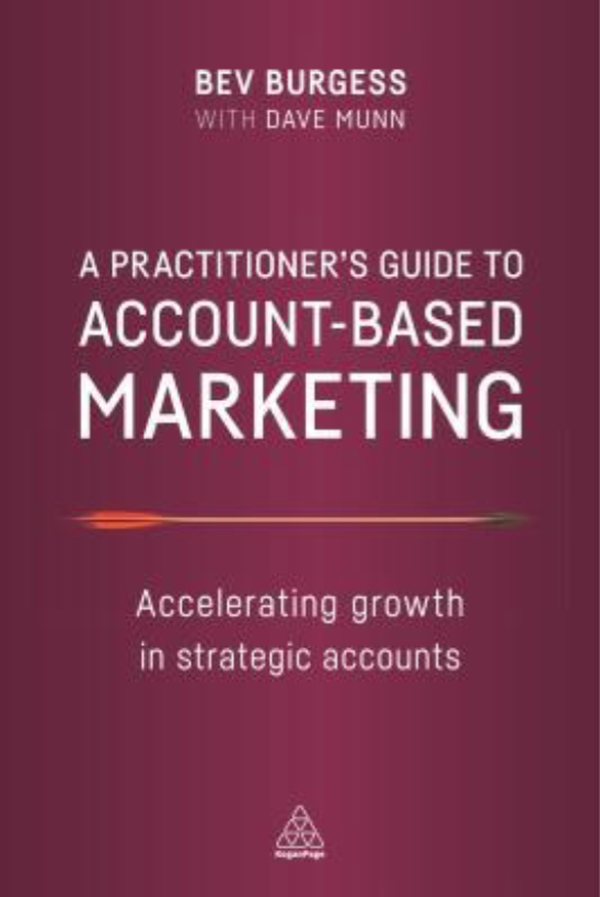 Review: A Practitioner's Guide to Account-Based Marketing (ABM) by Bev Burgess