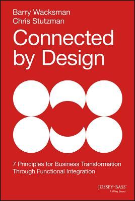 Review: Connected by Design by Barry Wacksman and Chris Stutzman