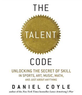 Review: The Talent Code by Daniel Coyle
