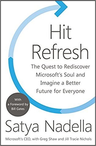 Hit Refresh by Satya Nadella