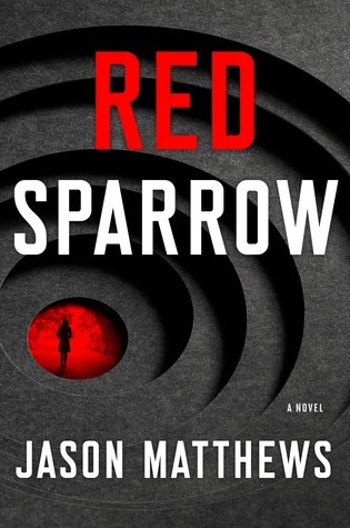 Red Sparrow by Jason Matthews