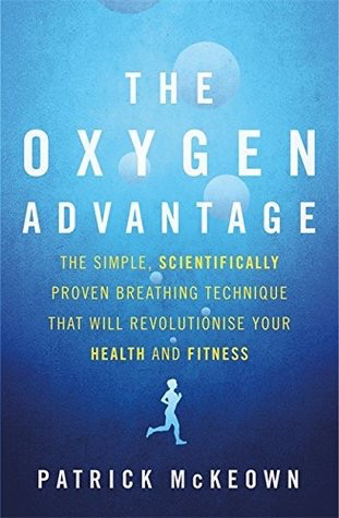 The Oxygen Advantage by Patrick McKeown