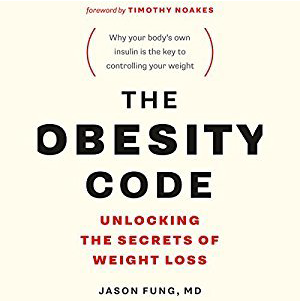 Re-read: The Obesity Code by Jason Fung