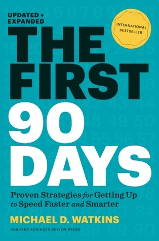 The First 90 Days by Michael Watkins