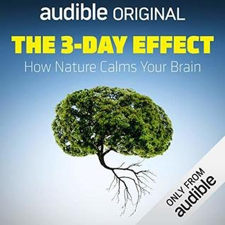 The 3-Day Effect by Florence Williams