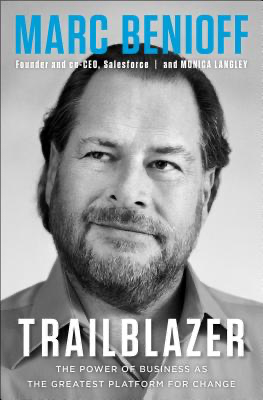 Trailblazer by Marc Benioff, Monica Langley