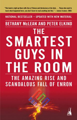 The Smartest Guys In The Room by Bethany McLean