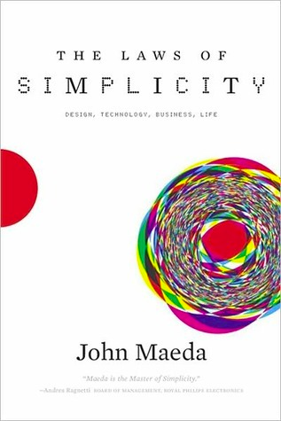 The Laws of Simplicity by John Maeda