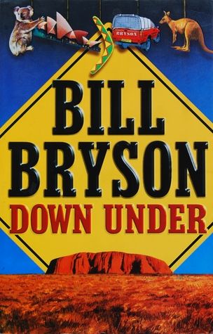 Down Under by Bill Bryson